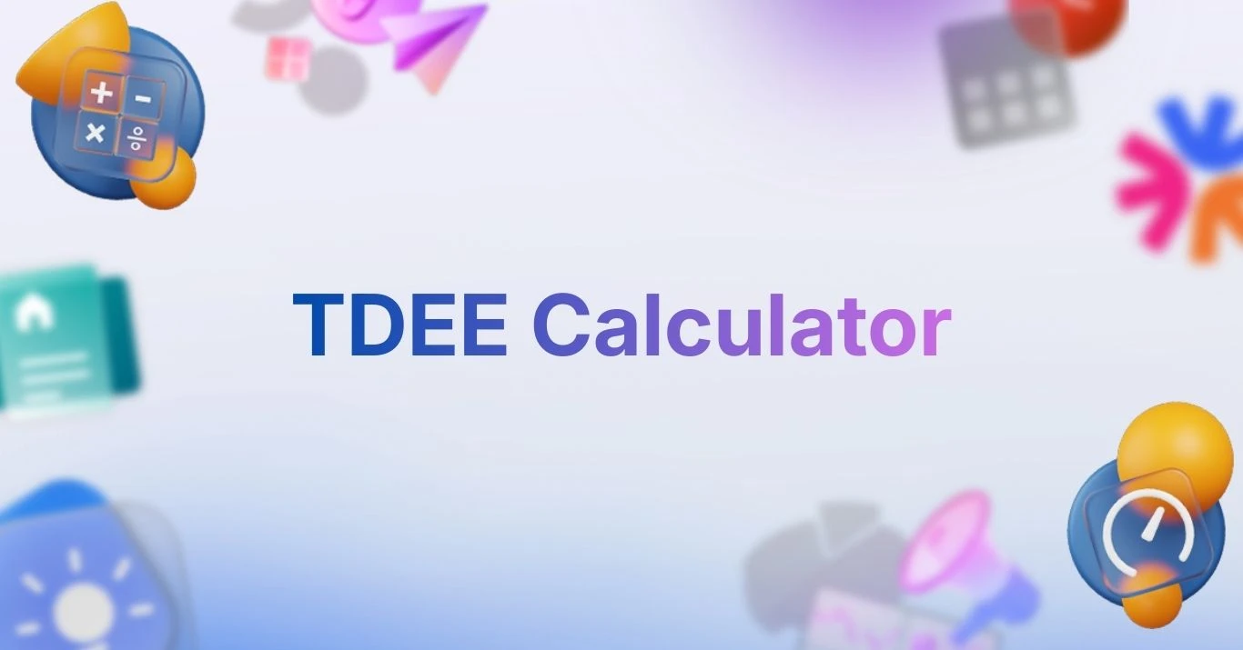 TDEE Calculator - Calculate Your Total Daily Energy Expenditure